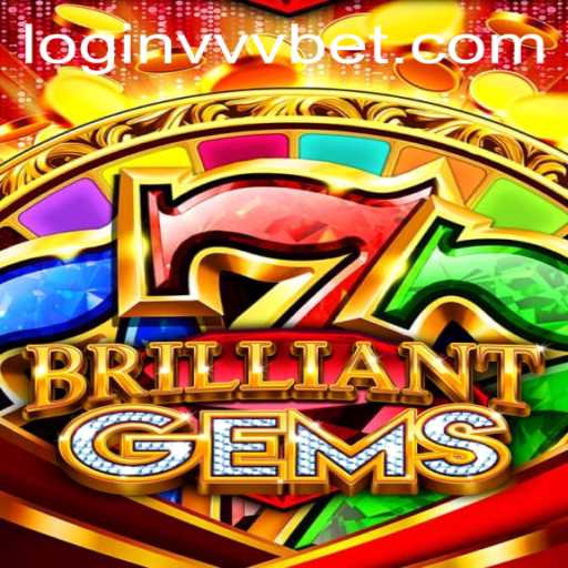 Exploring BrilliantGems: A New Gaming Phenomenon and Navigating vvvbet PH Login