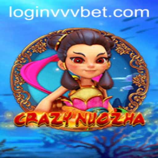 Exploring CrazyNuoZha and the Buzz Around vvvbet PH Login